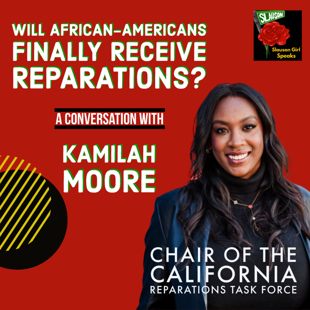 Slauson Girl Speaks With Kamilah Moore Chair of The California Reparations Task Force